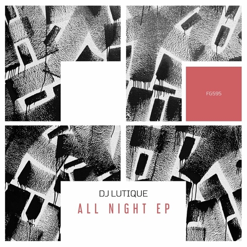 DJ Lutique - All Night EP [FG595]